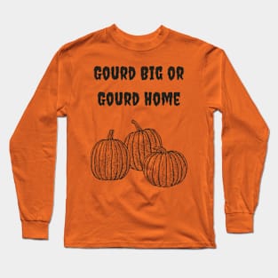 Gourd Big Pumpkin Tee Long Sleeve T-Shirt